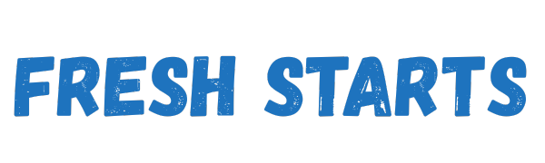 Fresh Starts new